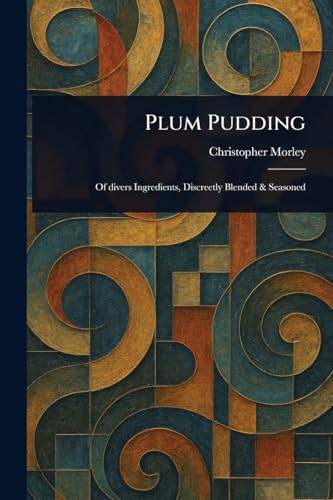 Plum Pudding Plum Pudding von Anson Street Press