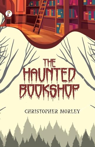 THE HAUNTED BOOKSHOP von Pharos Books Private Limited