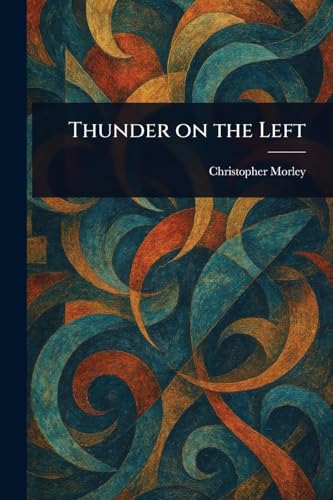 Thunder on the Left Thunder on the Left von Anson Street Press