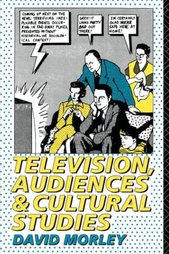 Television, Audiences and Cultural Studies