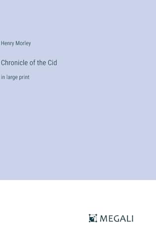 Chronicle of the Cid: in large print von Megali Verlag