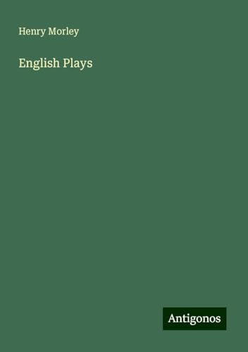 English Plays von Antigonos Verlag