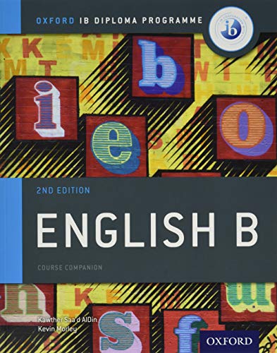 IB English B Course Book Pack: Oxford IB Diploma Programme (Print Course Book & Enhanced Online Course Book): IB Diploma Programme English B SL and HL students, aged 16-18