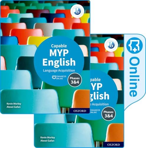 MYP English Language Acquisition Capable (Phases 3&4) Print and Enhanced Online Pack von Oxford University Press España, S.A.