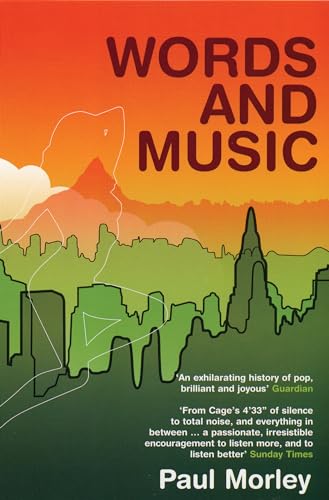 Words & Music: A History of Pop in the Shape of a City Words & Music: A History of Pop in the Shape of a City von Bloomsbury Publishing