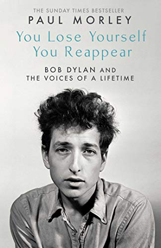 You Lose Yourself You Reappear: The Many Voices of Bob Dylan von Simon & Schuster