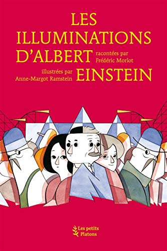 Les Illuminations d'Albert Einstein von PETITS PLATONS