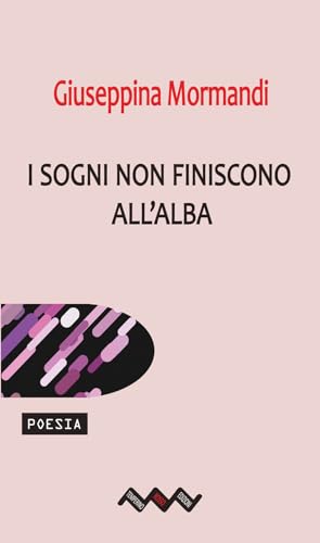 I sogni non finiscono all'alba (Tracce di sabbia) von Temperino Rosso