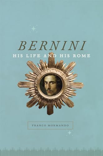 Bernini: His Life and His Rome (Emersion: Emergent Village resources for communities of faith)