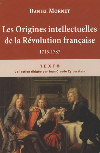 Les origines intellectuelles de la Révolution française: 1715-1787 von TALLANDIER