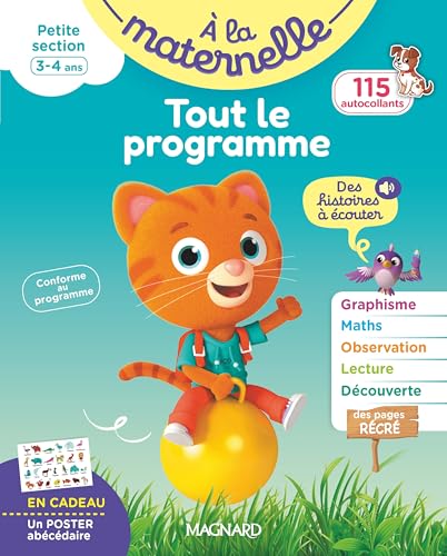 Tout le programme Petite section 3-4 ans - A la maternelle: Tous les apprentissages de PS von MAGNARD