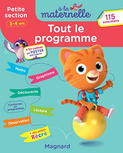 Tout le programme Petite section 3-4 ans - A la maternelle: Tous les apprentissages de Petite Section von MAGNARD