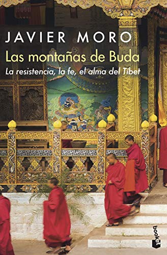 Las montañas de Buda: La resistencia, la fe, el alma del Tíbet (Viajes)