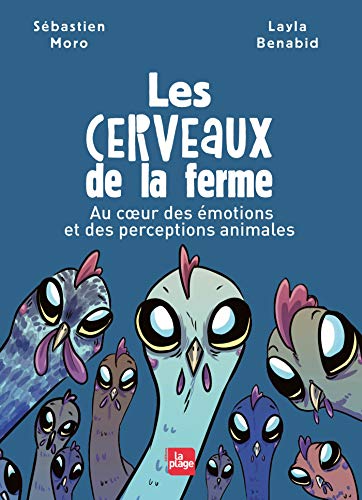 Les cerveaux de la ferme: Au coeur des émotions et des perceptions