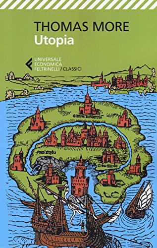 Utopia (Universale economica. I classici, Band 226) von Feltrinelli