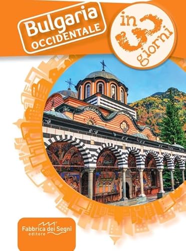 Bulgaria occidentale in 3 giorni Bulgaria occidentale in 3 giorni von Fabbrica dei Segni