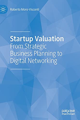 Startup Valuation: From Strategic Business Planning to Digital Networking