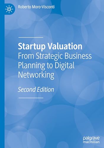 Startup Valuation: From Strategic Business Planning to Digital Networking von Palgrave Macmillan