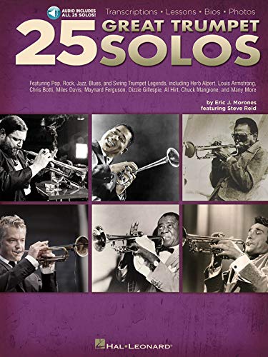25 Great Trumpet Solos: Transcriptions Lessons Bios Photos: Noten, CD für Trompete: Transcriptions - Lessons - Bios - Photos: Featuring Pop, Rock, ... Al Hirt, Chuck Mangione, and Many More 25 Great Trumpet Solos: Transcriptions Lessons Bios Photos: Noten, CD für Trompete: Transcriptions - Lessons - Bios - Photos: Featuring Pop, Rock, ... Al Hirt, Chuck Mangione, and Many More