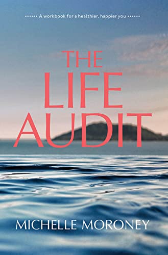 The Life Audit: A workbook for a healthier, happier you von Gill Books