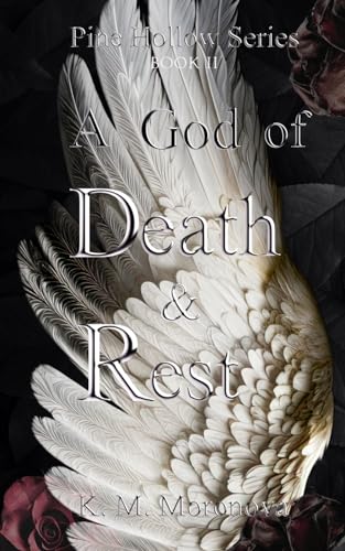 A God of Death & Rest (Pine Hollow Series, Band 2)