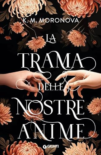 La trama delle nostre anime von Giunti Editore