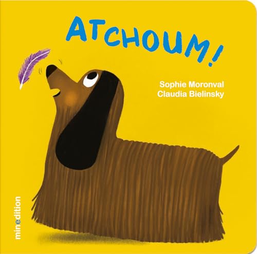 Atchoum ! von MINEDITION