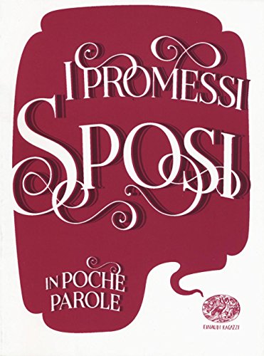 I promessi sposi da Alessandro Manzoni (In poche parole)