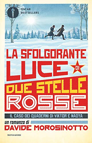 La sfolgorante luce di due stelle rosse. Il caso dei quaderni di Viktor e Nadya