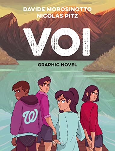 Voi. Graphic novel (Narrativa Ragazzi) von Rizzoli