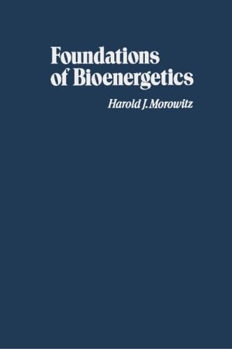 Foundations of Bioenergetics