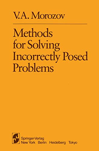 Methods for Solving Incorrectly Posed Problems von Springer