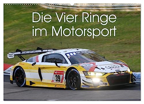 Die Vier Ringe im Motorsport (Wandkalender 2025 DIN A2 quer), CALVENDO Monatskalender von CALVENDO