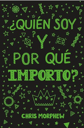 Serie Grandes Preguntas 4: ¿Quién Soy Y Por Qué Importo?: (Ayuda a Los Jóvenes Cristianos a Crecer En Fe Y Confianza Al Descubrir Lo Que La Biblia Dice Sobre La Identidad) von Editorial Unilit