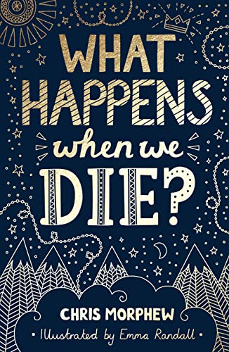 What Happens When We Die? (Big Questions)