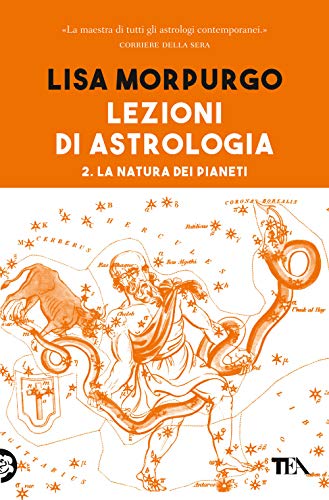Lezioni di astrologia. La natura dei Pianeti (Vol. 2) (Varia best seller) von VARIA BEST SELLER