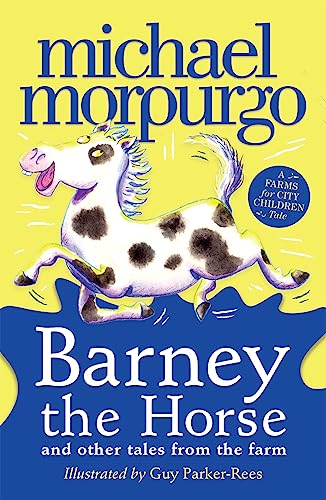 Barney the Horse and Other Tales from the Farm (A Farms for City Children Book) von HarperCollinsChildren’sBooks
