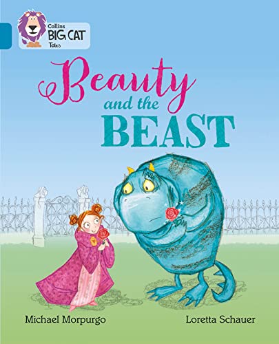 Beauty and the Beast: Band 13/Topaz (Collins Big Cat) von Collins