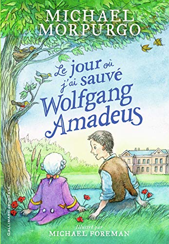 Le jour où j'ai sauvé Wolfgang Amadeus von Gallimard Jeunesse