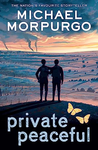 Private Peaceful: A poignant children’s novel set during the First World War, from the bestselling author of War Horse Private Peaceful: A poignant children’s novel set during the First World War, from the bestselling author of War Horse