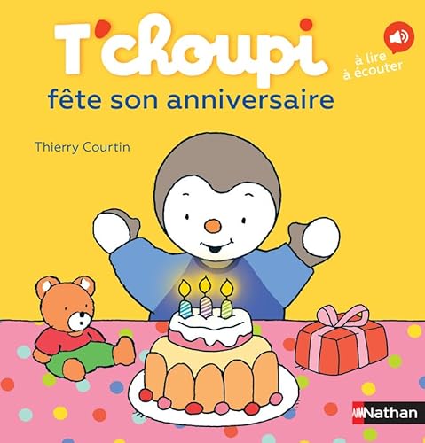 T'choupi: T'choupi fete son anniversaire