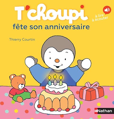 T'choupi: T'choupi fete son anniversaire von NATHAN