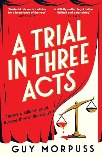 A Trial in Three Acts A Trial in Three Acts von Viper