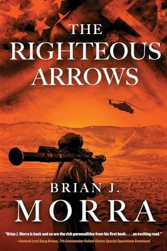 The Righteous Arrows: A Cold War Spy Thriller (Able Archers, Band 2) von Koehler Books