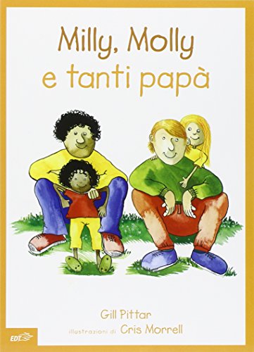 Milly, Molly e tanti papà (Milly e Molly) von EDT-Giralangolo