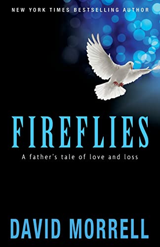 Fireflies: A Father’s Tale of Love and Loss