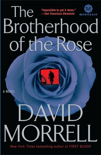 The Brotherhood of the Rose: A Novel (Mortalis)