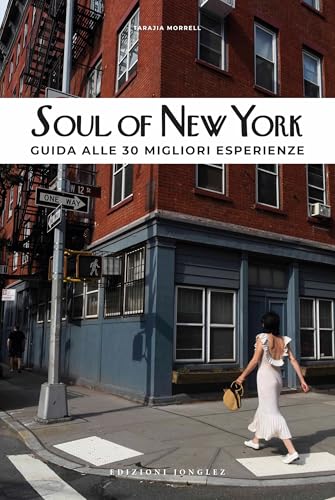Soul of New York (Italian): Guida Alle 30 Migliori Esperienze