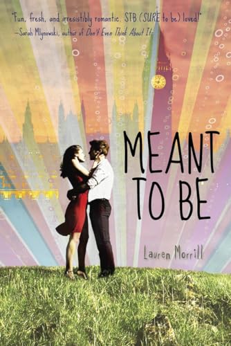 Meant to Be Meant to Be