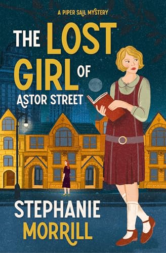 The Lost Girl of Astor Street: A Piper Sail Mystery von Blink